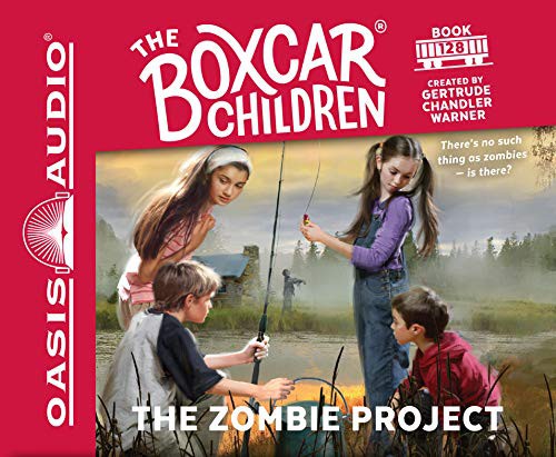 Gertrude Chandler Warner, Tim Gregory: The Zombie Project (AudiobookFormat, 2012, Oasis Audio)