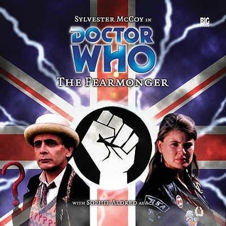 Jonathan Blum: Doctor Who: The Fearmonger (AudiobookFormat, 2000, Big Finish Productions Ltd)