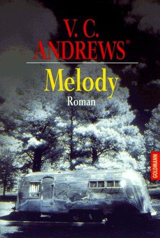 V. C. Andrews: Melody. (Paperback, German language, Goldmann)