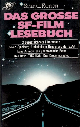 Isaac Asimov, Ben Bova, Steven Spielberg: Das große SF-Film-Lesebuch (Paperback, German language, 1985, Goldmann)