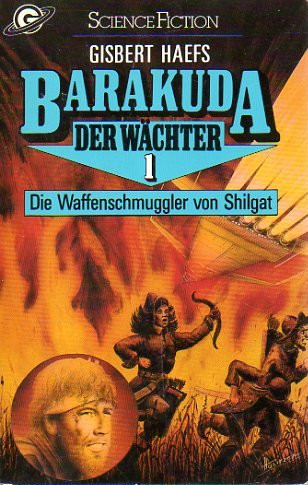 Gisbert Haefs: Die Waffenschmuggler von Shilgat (Paperback, German language, 1986, Goldmann)