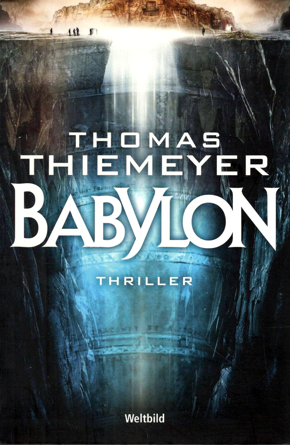 Thomas Thiemeyer: Babylon (German language, Weltbild)