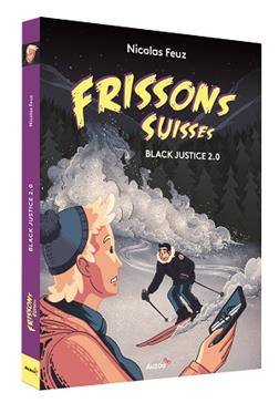 Nicolas Feuz: Black justice 2.0 (Paperback, français language, Auzou)