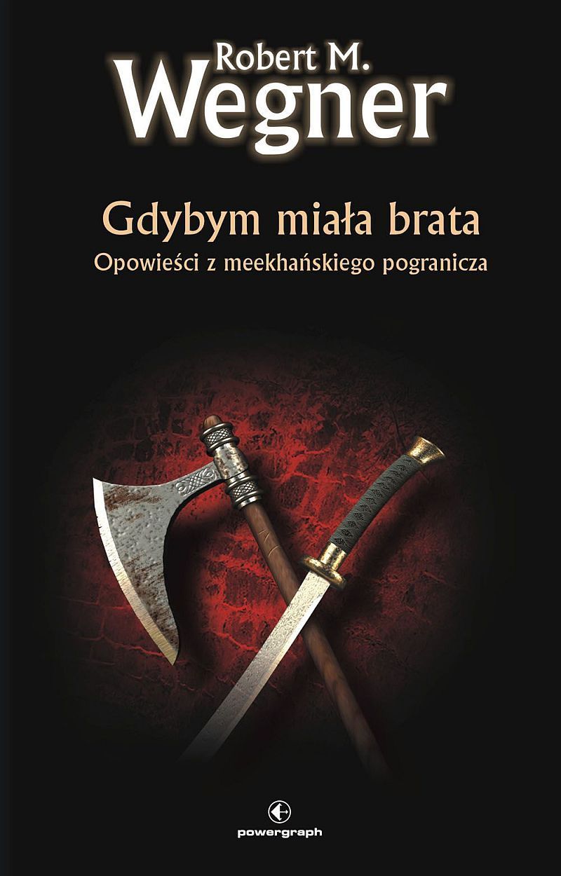 Robert M. Wegner: Gdybym miała brata (EBook, polski language, Powergraph)