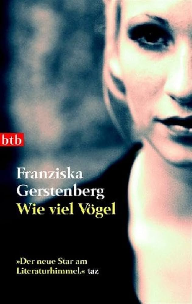Franziska Gerstenberg: Wie viel Vögel (Paperback, German language, 2005, btb Verlag)