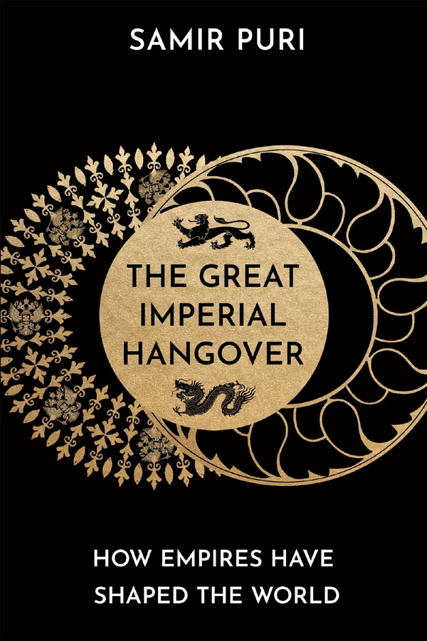 Samir Puri: Great Imperial Hangover (2020, Atlantic Books, Limited)