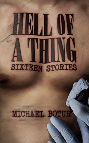 Michael Botur: Hell of a Thing (EBook)