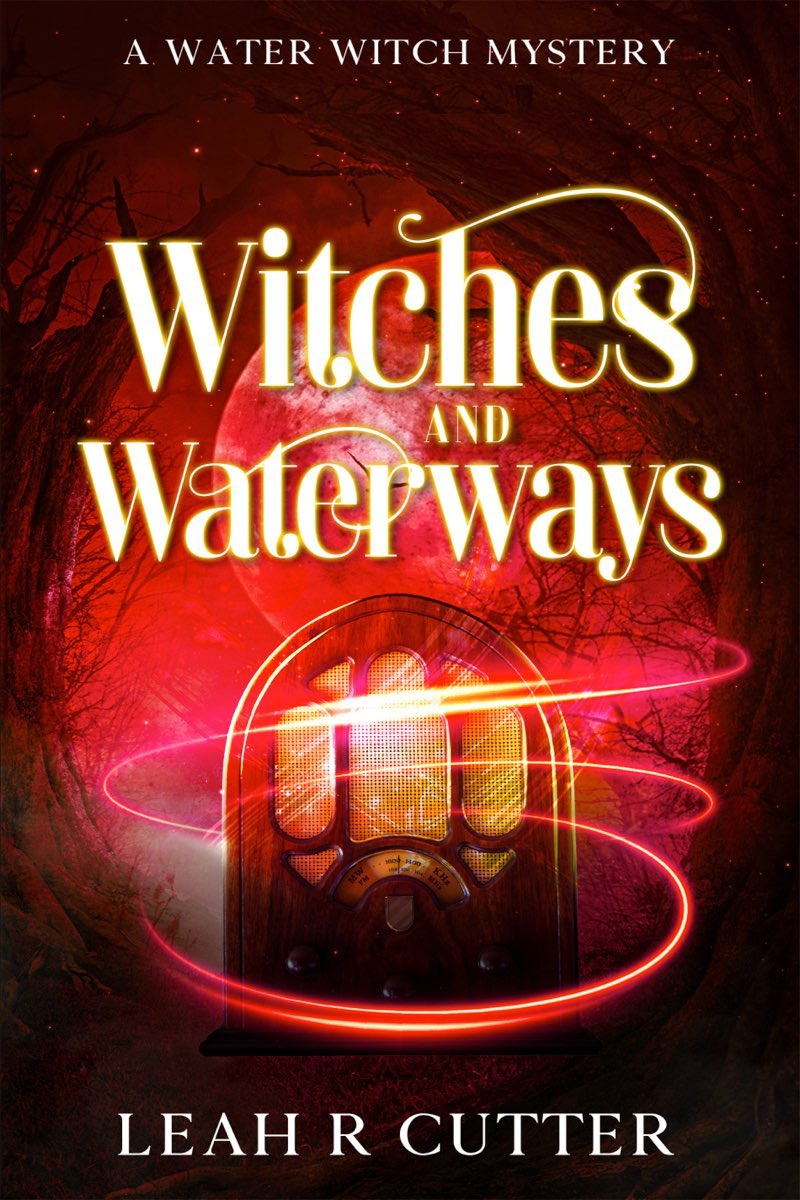 Leah R. Cutter: Witches and Waterways (EBook, Knotted Road Press)