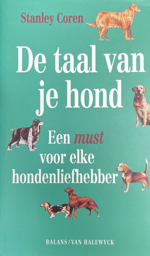 De Taal Van Je Hond (Dutch language, Stanley Coren)