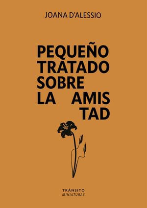 Joanna D'Alessio: Pequeño tratado sobre la amistad (EBook, español language, 2025, Vinilo Editora)
