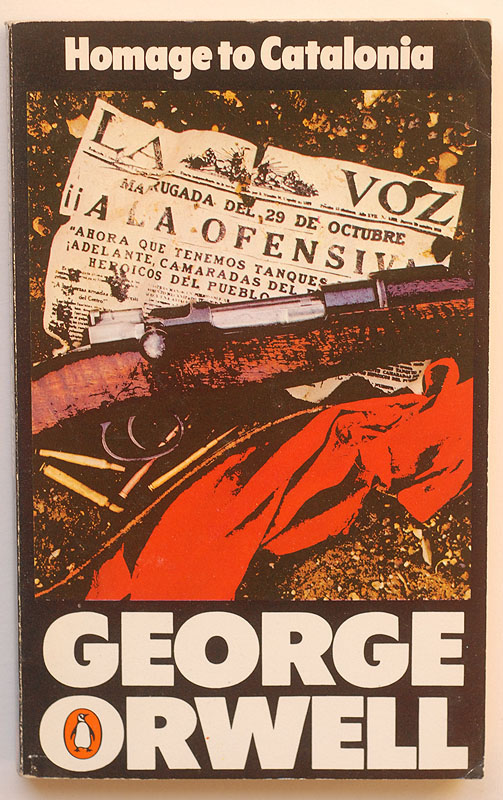George Orwell: Homage to Catalonia by George Orwell (2022, Independently Published)