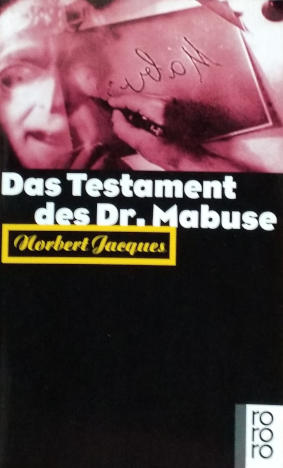 Thea von Harbou, Norbert Jacques, Fritz Lang: Das Testament des Dr. Mabuse (German language, 1994, Rogner & Bernhard)