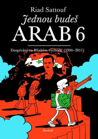 Riad Sattouf: Jednou budeš Arab 6 (GraphicNovel, Czech language, 2023, Baobab)