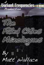 Matt Wallace: The Failed Cities Monologues (AudiobookFormat)