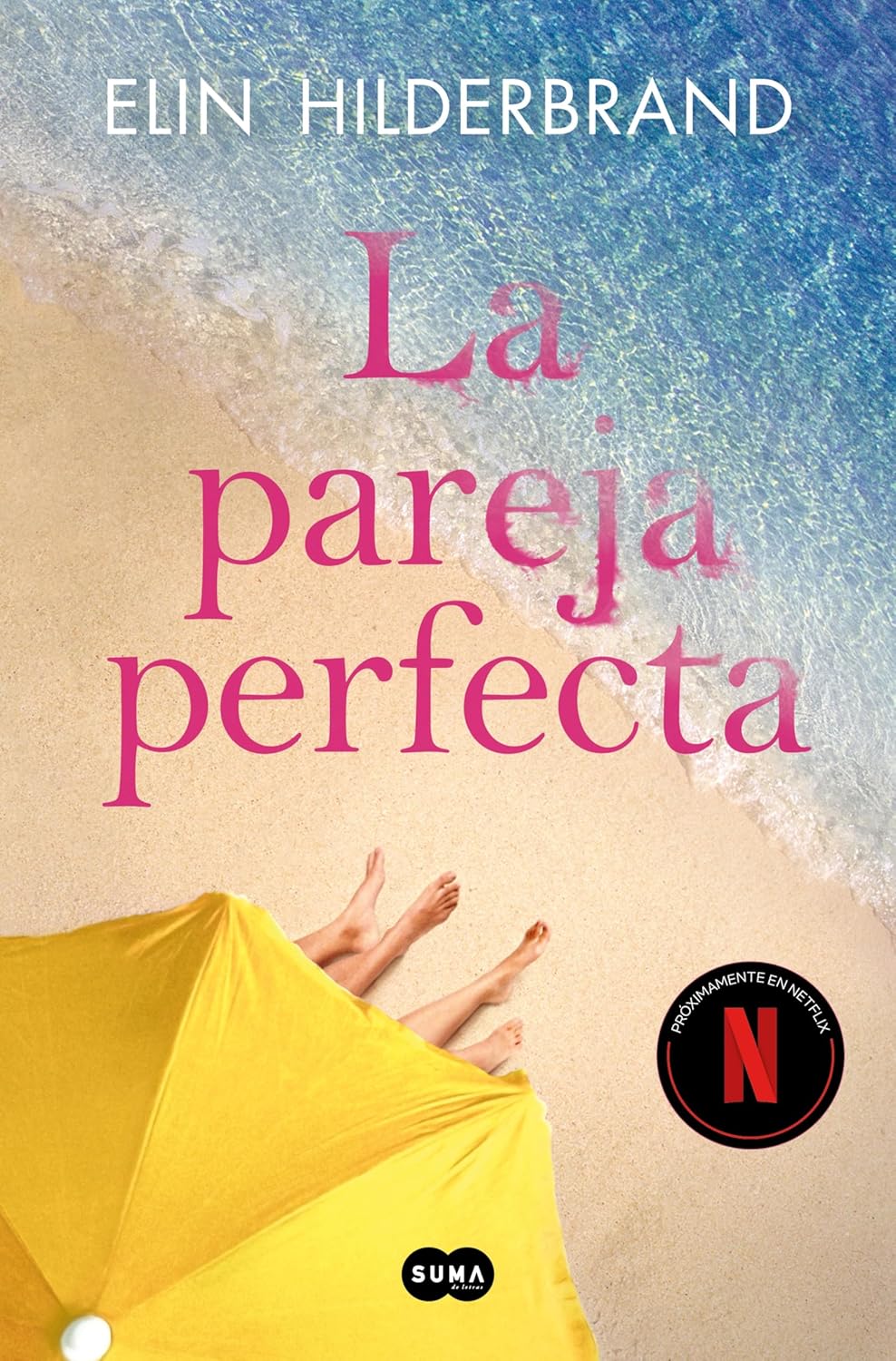 Elin Hilderbrand: La pareja perfecta (EBook, Español language, Suma)