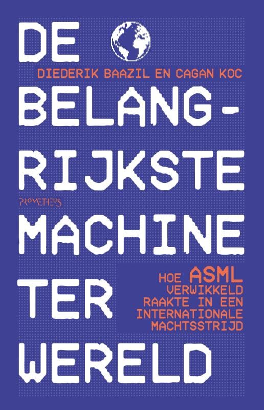 Diederik Baazil, Cagan Koc: De belangrijkste machine ter wereld (Paperback, dutch language, 2025, Prometheus)