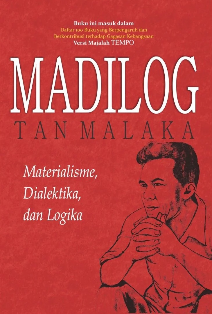 Tan Malaka: Madilog (Indonesian language, 1999, Pusat Data Indikator)