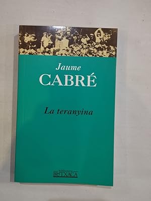 Jaume Cabré: La teranyina (Paperback, Català language, 1999, Proa)