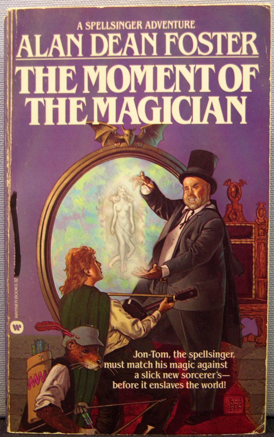 Alan Dean Foster: The Moment of the Magician (Paperback)