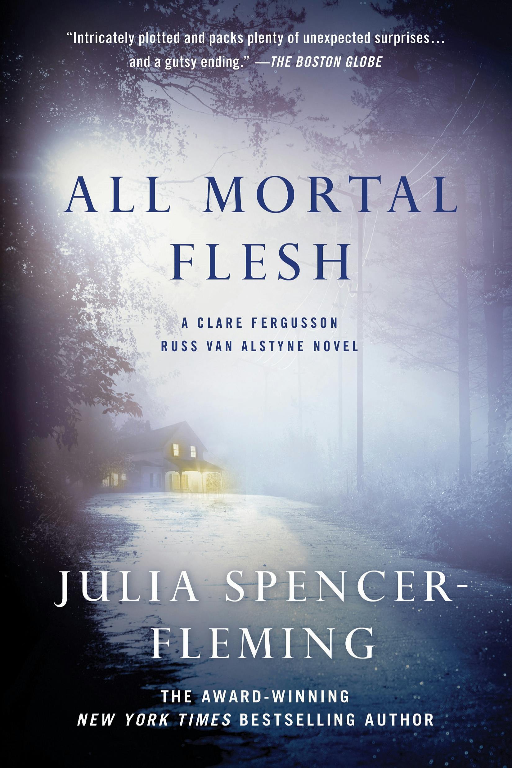 Julia Spencer-Fleming: All Mortal Flesh (Hardcover, 2006, St. Martin's Minotaur)