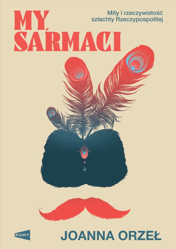 Joanna Orzeł: My, Sarmaci (EBook, polski language, Port)