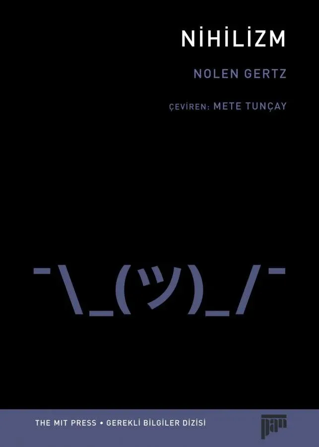 Nolen Gertz: Nihilism (2019, MIT Press)