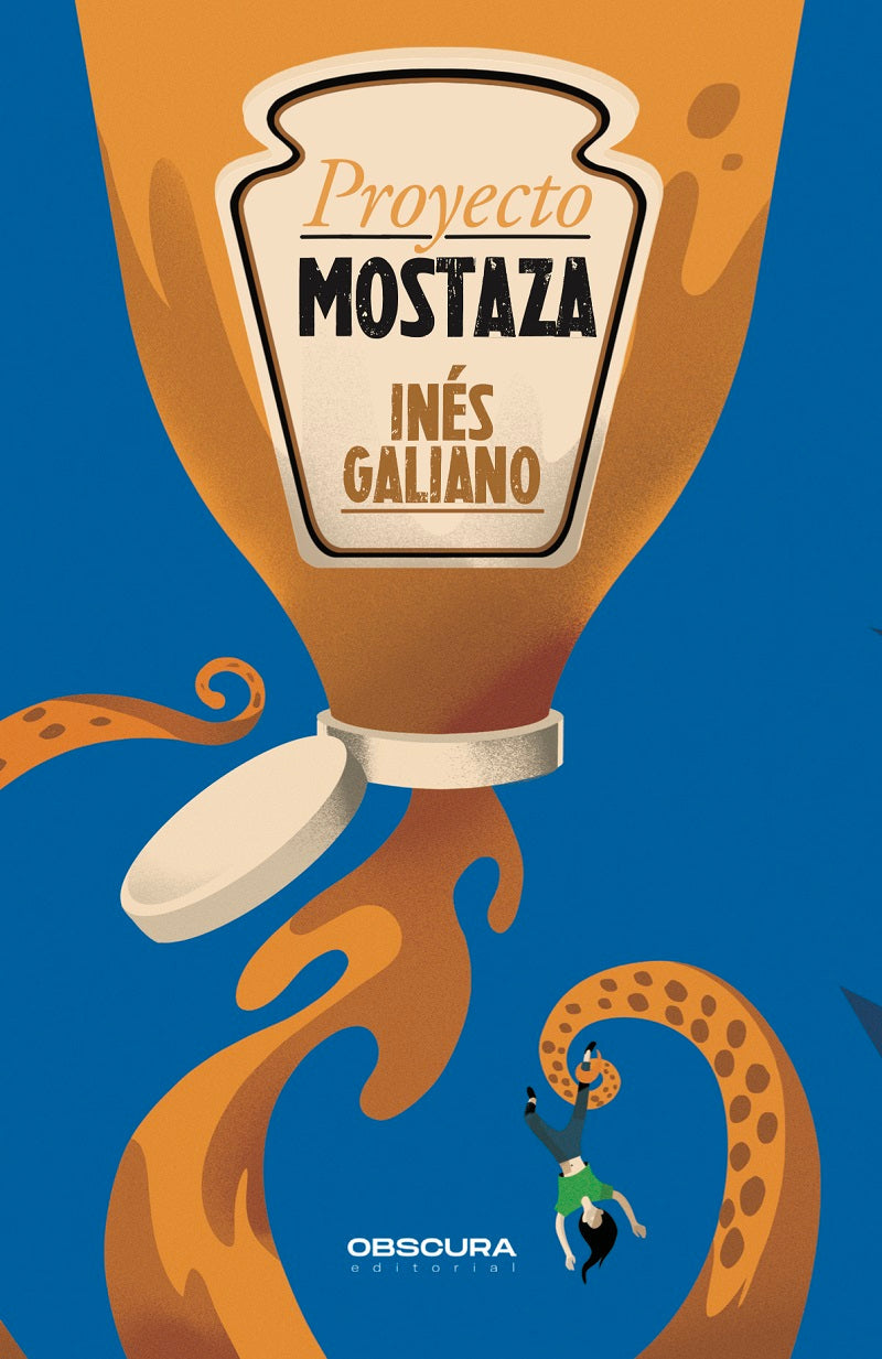 Inés Galiano: Proyecto Mostaza (EBook, Español language, 2025, Obscura editorial)