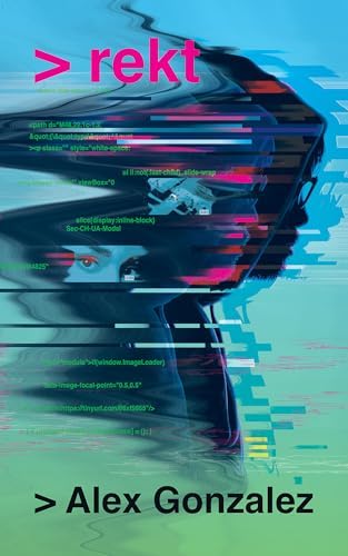Alex Gonzalez: Rekt (Hardcover, 2025, Kensington Publishing Corporation)