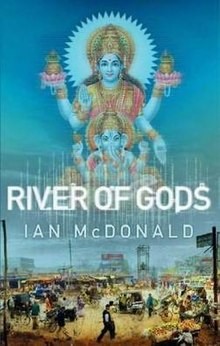 Ian McDonald: River of Gods (2009, Orion Publishing Group, Limited)