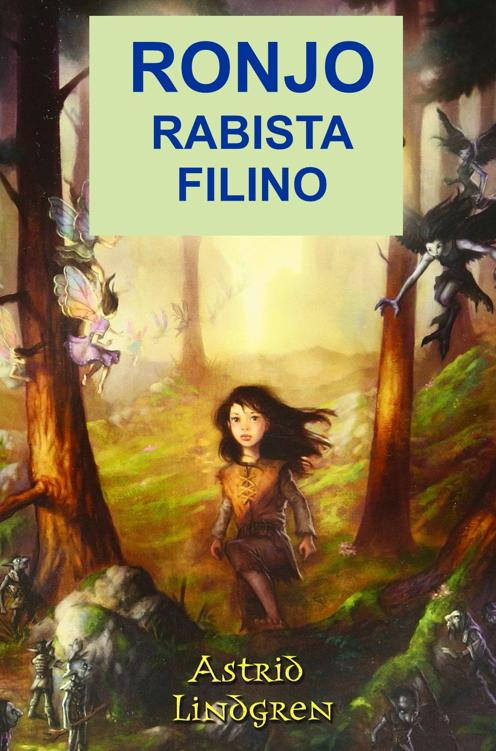 Astrid Lindgren, Runo Stridell: Ronjo, rabista filino (EBook, Esperanto language, 2022)