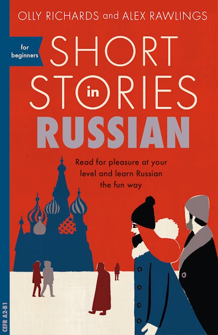 Olly Richards, Alex Rawlings: Short Stories in Russian (Paperback, english language, Teach Yourself)