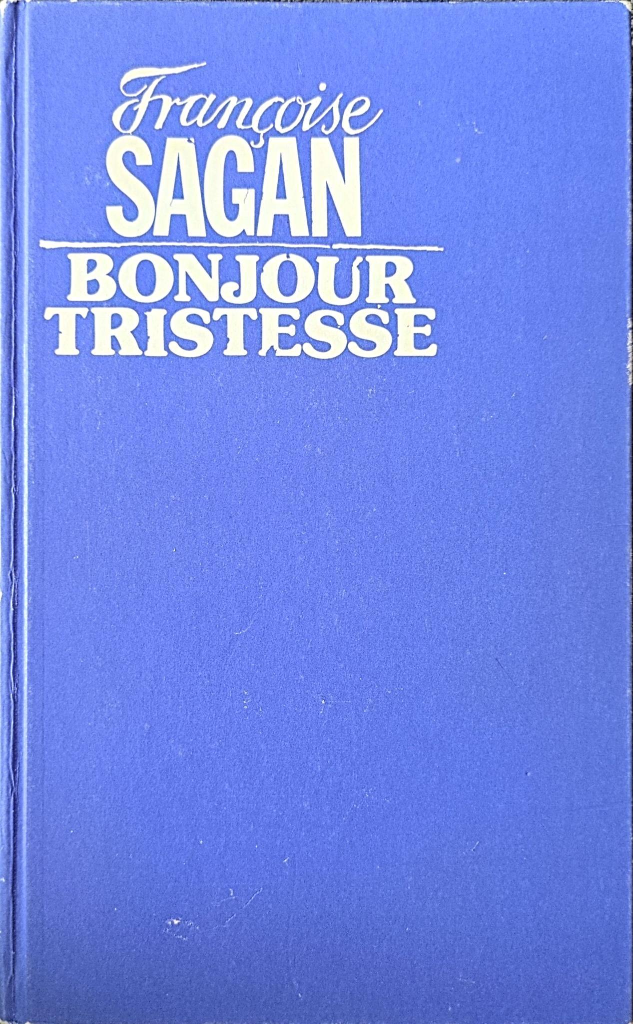 Françoise Sagan: Bonjour tristesse (Hardcover, 1980, Büchergilde Gutenberg)