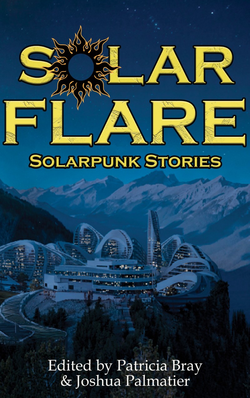 Sarena Ulibarri, Anthony W. Eichenlaub, Joshua Palmatier, Patricia Bray, David Keener: Solar Flare (2023, Zombies Need Brains LLC)