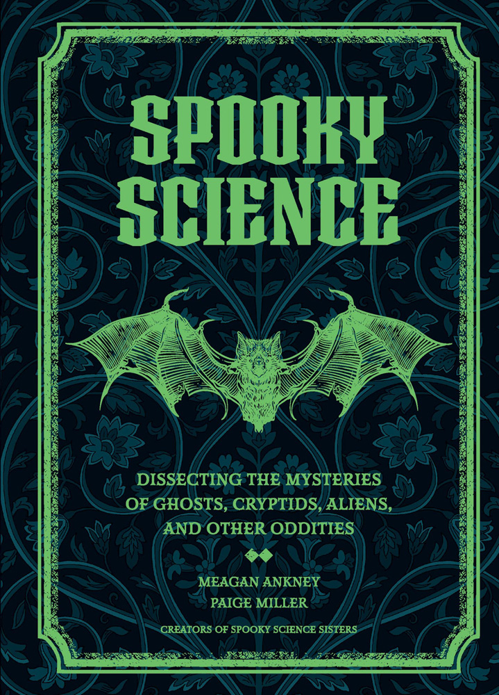 Meagan Ankney, Paige Miller: Spooky Science (EBook, Wellfleet Press)