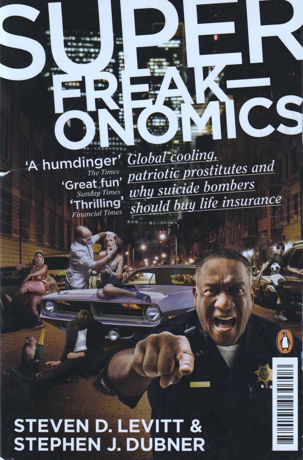 Steven Levitt, Stephen J. Dubner: Super Freakonomics (Paperback, 2010, Penguin Books, Limited)