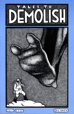 Eric Haven: Tales to Demolish (Paperback, Sparkplug Books)