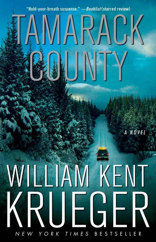 William Kent Krueger: Tamarack County (2013, Atria Books)