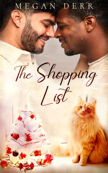 Megan Derr: The Shopping List (EBook, Less Than Three Press)