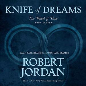 Robert Jordan, Brandon Sanderson: Knife of Dreams (The Wheel of Time, Book 11) (AudiobookFormat, 2004, MacMillan Audio)