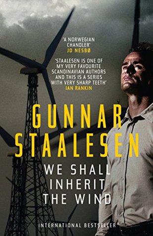 Gunnar Staalesen: We Shall Inherit the Wind (2015, Orenda Books)