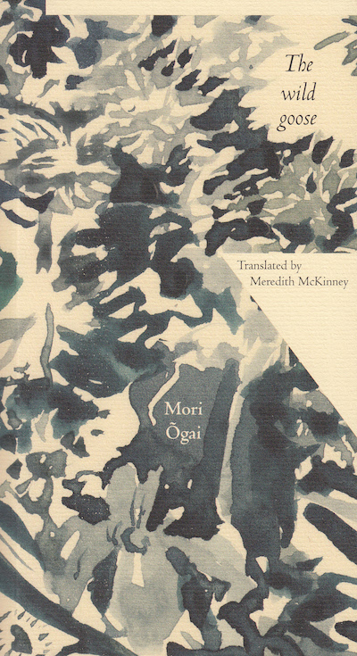 Mori Ōgai, Meredith McKinney: The wild goose (Paperback, 2013, Finlay Lloyd Publishers)