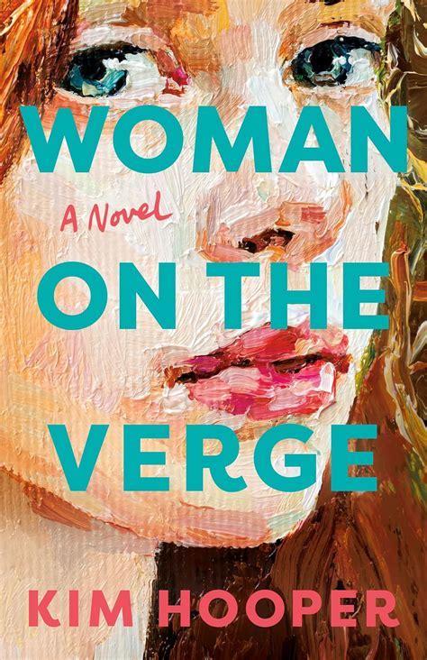 Kim Hooper: Woman on the Verge (EBook, Lake Union Publishing)