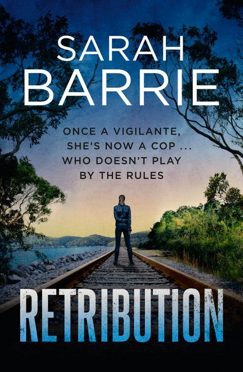 Sarah Barrie: Retribution (Harper Collins)