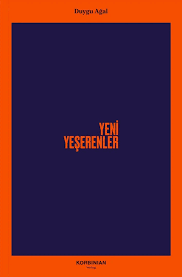 Duygu Ağal: Yeni Yeşerenler (Paperback, German language, Korbinian)
