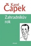 Karel Čapek: Zahradníkův rok (Hardcover, Czech language, 2013, Blok)