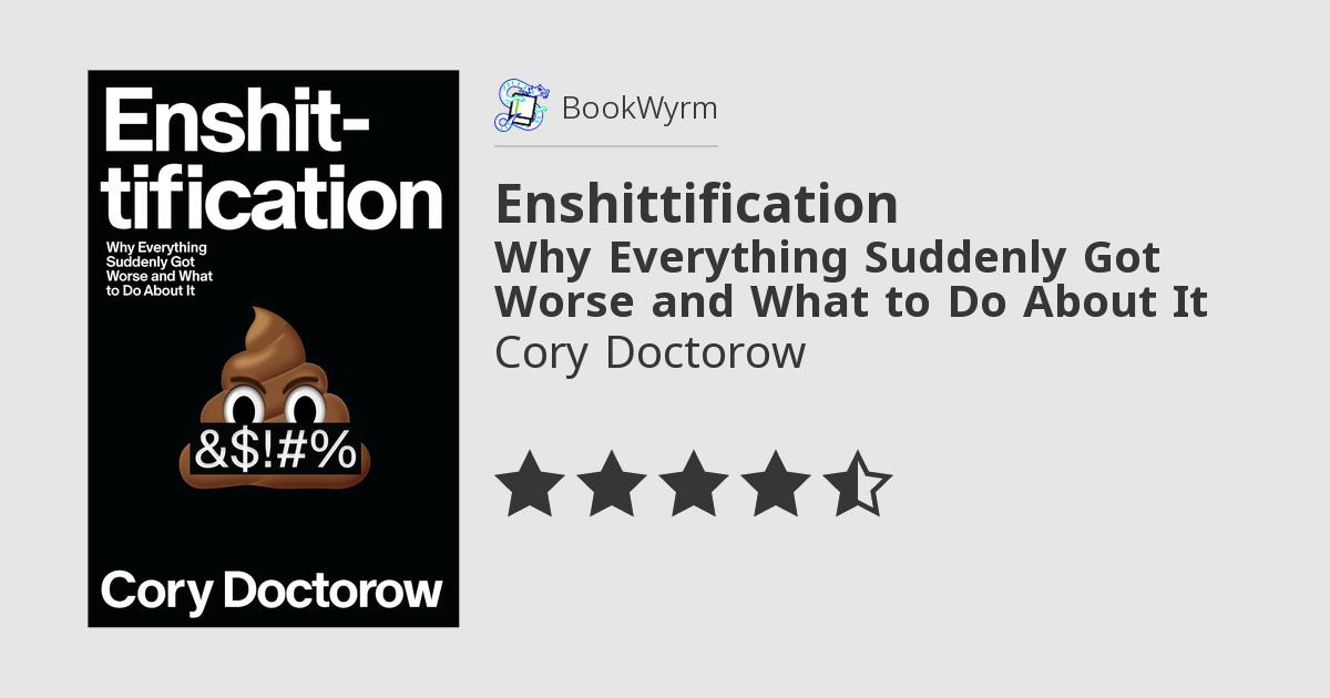 Strongthany's review of Enshittification - BookWyrm