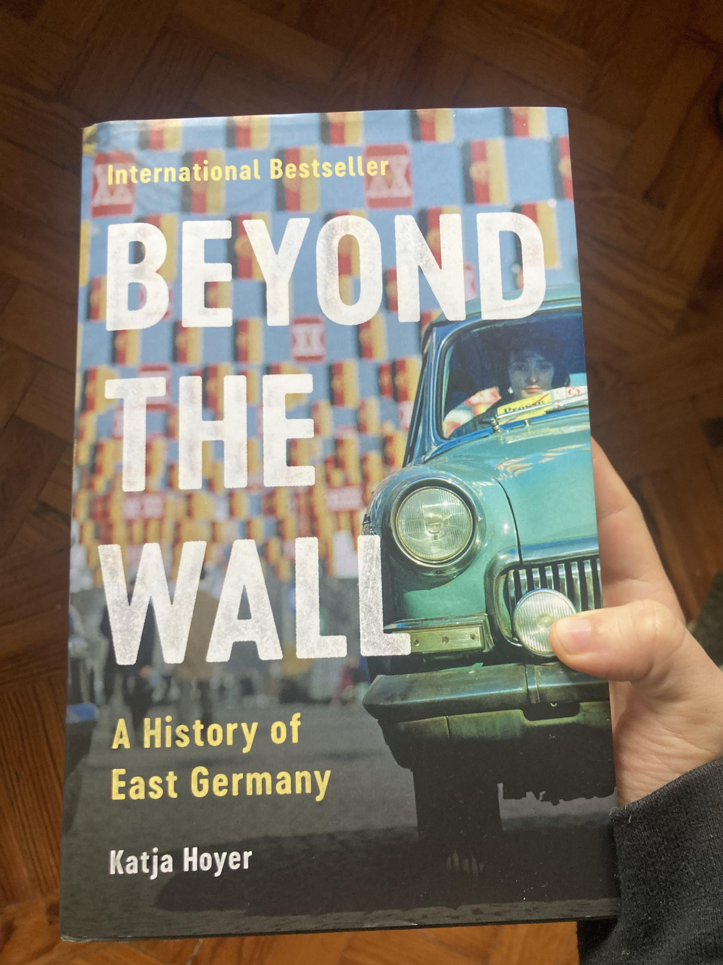 The book cover of "Beyond the Wall: A history of East Germany" by Katja Hoyer. The book cover of "Beyond the Wall: A history of East Germany" by Katja Hoyer.
